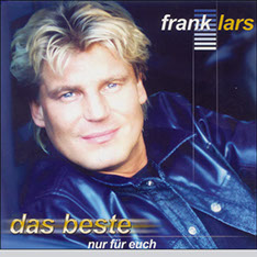 Frank Lars "Das Beste nur für Euch"
