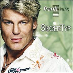 Frank Lars "Siegertyp"